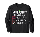 Christmas Nice Naughty Funny Xmas List Queen Women Family Long Sleeve T-Shirt