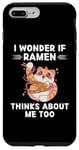 Coque pour iPhone 7 Plus/8 Plus Adorable chaton Kawaii I Wonder If Ramen Thinks About Me Too