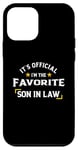 Coque pour iPhone 12 mini It's Official I'm The Favorite Son In Law