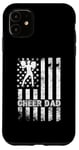 iPhone 11 Cheer Dad Cheerleading American Flag Fathers Day Cheerleader Case