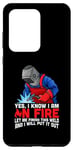 Coque pour Galaxy S20 Ultra Yes I Know I Am On Fire Let me Finish This Weld Welder