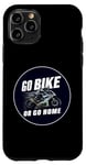 Coque pour iPhone 11 Pro Faites du vélo ou rentrez chez vous, garage de course de moto