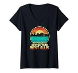 Womens No Place is Better than West Allis Wisconsin Vintage Sunset V-Neck T-Shirt