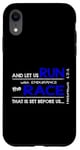 iPhone XR Hebrews 12:1 - RUN with endurance the RACE Bible Inspired Case