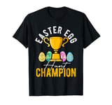 Easter Egg Hunt Champion T-Shirt