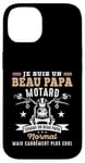 Coque pour iPhone 14 Motard Beau Papa Moto Humour idée Cadeau Motorcycle Retraite