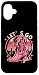 iPhone 16 Plus Let's Go Girls Western Cowgirl Tees, Cool Bachelorette Party Case