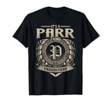 It's A PARR Thing You Wouldn't Understand Name Vintage T-Shirt