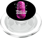 Music is my Medicine for Music Lovers for a Music Lover PopSockets PopGrip pour MagSafe