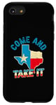 Coque pour iPhone SE (2020) / 7 / 8 Drapeau du Texas USA Independence Day Come And Take It