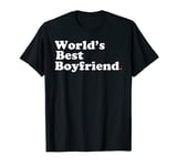 World's Best Boyfriend T-shirt Valentine Gifts For Him T-Shirt