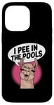 iPhone 14 Pro Max Funny Llama Confession "I Pee In The Pools" Sarcastic Humor Case