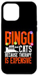 iPhone 12 Pro Max Bingo Player Cat Bingo And Cats Because Therapy Is Expensive Case