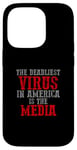 Coque pour iPhone 14 Pro LE VIRUS LE PLUS MORT EN AMÉRIQUE EST LES MÉDIAS Provocateur