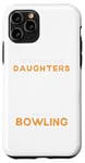 Coque pour iPhone 11 Pro t-shirt amusant pour filles de bowling avec les meilleurs papas