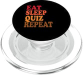 Eat Sleep Quiz Répète le test amusant de professeur et de professeur PopSockets PopGrip pour MagSafe