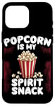 Coque pour iPhone 16 Pro Max Popcorn is My Spirit Snack Popcorn