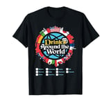 Drinking Around The World T-Shirt