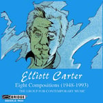 Elliott Carter, Charles Neidich, Charles Wuorinen, DAVID STAROBIN, Fred Sherry, Harvey Sollberger, Martin Goldray, Rolf Schulte  8 Compositions  CD