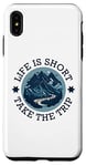 iPhone XS Max Life Is Short Take The Trip Travel Adventurer Hiking Camping Case