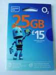 O2 PAYG Sim Card  50 intl mins Unltd std UK mins  txts 25GB £15 NB *ZERO CREDIT*