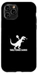 Coque pour iPhone 11 Pro Tennis de table drôle Saurus Dino