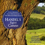 Les Lunes Du Cousin Jacques, Carolyn Gibley, Joseph Hill, Nicki Kennedy, SALLY BRUCEPAYNE, George Frederick Handel  Handel&#039;s English Cantatas  CD