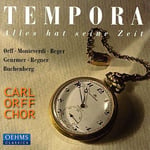 Carl Orff Choir, Christof Hartkopf, Isabella Stettner, Jutta Neumann, Michael Gann, Rudolf Hillebrand, Ulrich Bayerhof, Harald Genzmer, Hermann Regner, Wolfram Buchenberg  Tempora: Alles Hat Seine Zeit  CD