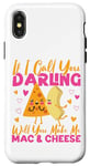 iPhone X/XS Mac And Cheese If I Call You Darling Will You Make Me Mac & Case