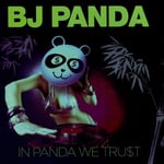 Bj Panda  In Panda We Trust  CD