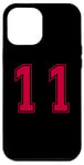 Coque pour iPhone 14 Pro Max Rouge Numéro 11 Équipe Junior Sports Uniforme Numéroté