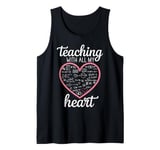 Teacher's Valentine's Day Teaching With All My Heart Tank Top