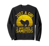 Vintage Samoyeds, Just A Girl Who Loves Samoyeds Girls Kids Sweatshirt
