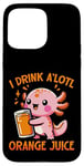 Coque pour iPhone 15 Pro Max Je bois du jus d'orange A'lotl Funny Axolotl Kawaii