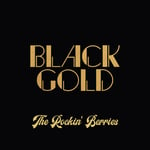 The Rockin&#039; Berries  Black Gold (extended Remastered Edition)  CD