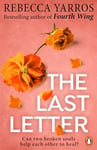 The Last Letter: TikTok made me buy it! A heart-wrenching and emotional romance from the Sunday Times bestselling author of Fourth Wing