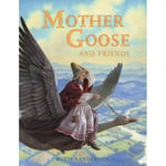 Mother Goose and Friends (häftad, eng)