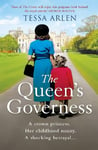 Queen's Governess: The tantalizing and scandalous royal story for fans of The Crown you wont be able to put down!