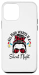 iPhone 12 mini Funny, Cute Christmas All Mom Wants Is A Silent Night Case