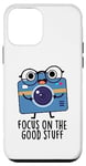 Coque pour iPhone 12 mini Focus On Good Stuff Jeu de mots amusant pour appareil photo