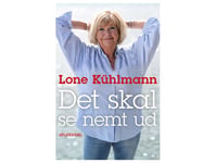 Det Skal Se Nemt Ud | Lone Kühlmann | Språk: Dansk