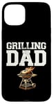 Coque pour iPhone 15 Plus Grilling Dad Griller Grill Cook BBQ Griller Barbecue