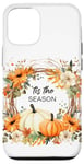 Coque pour iPhone 13 Tis The Season Thanksgiving Harvest Autumn Christian Faith