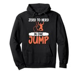 Zero to Hero in one Jump Bungee Jumping Pullover Hoodie