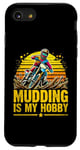 Coque pour iPhone SE (2020) / 7 / 8 Mudding Is My Hobby Motocross Dirt Bike Rider Moto