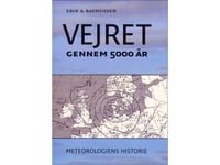 Vejret Gennem 5000 År | Erk. A. Rasmussen | Språk: Dansk