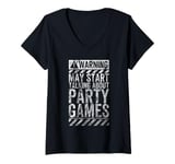 Womens Funny Warning Sign May Start Talking About Party Games V-Neck T-Shirt