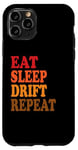 Coque pour iPhone 11 Pro Eat Sleep Drift Repeat Car Racing Street Track