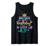 Mother of The Birthday Girl Mermaid Tee Gift Birthday Girl Tank Top