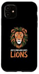 Coque pour iPhone 11 Visage de lion drôle Meme Lions Citations Just A Man Who Loves Lions